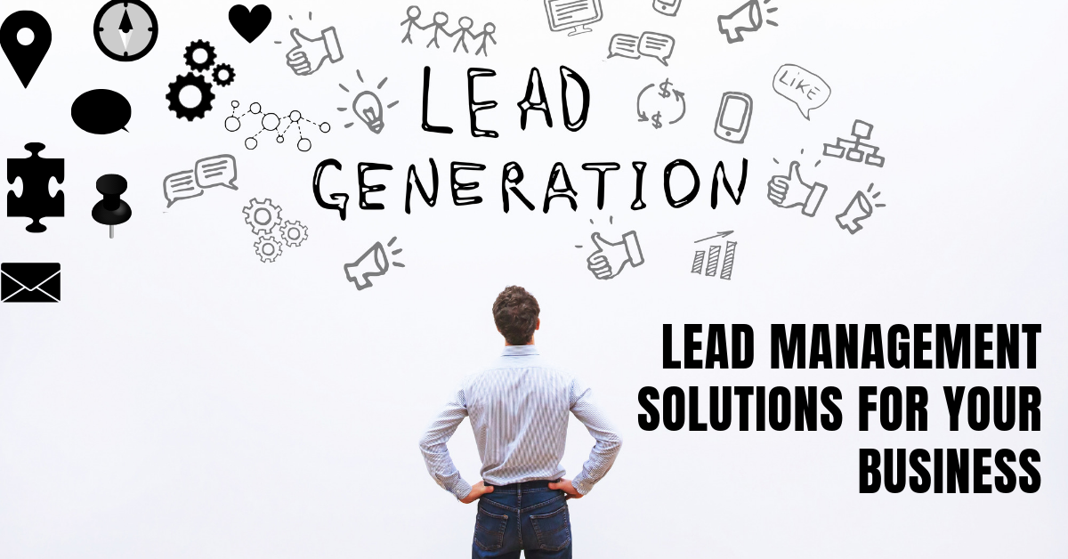 Lead Generation and Lead Management 